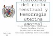 Hemorragia uterina anormal