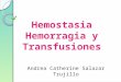 Hemostasia, Hemorragia y Transfusiones