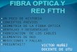 Fibra optica y red ftth charla