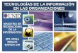 Tecnologías información organizaciones presenta