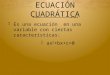 Ecuaciones cuadraticas factorizacion