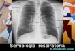 Semiologia respiratoria 2014 new