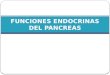 Funciones endocrinas del_pancreas