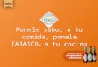 Tabasco Digital campaign - Argentina