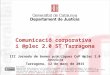 Comunicació corporativa i @plec 2.0 ST Tarragona
