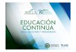 XVI Encuentro Internacional RECLA  2011 - GESTION DE PROYECTOS 30 de septiembre - Project Management para el desarrollo de educación continua - Carlos Urso