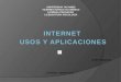 Internet, usos y aplicaciones