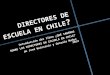 Directores de escuela en Chile