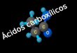 Exposición química ÁCIDOS CARBOXÍLICOS