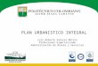 POLITECNICO JIC: Plan urbanistico integral-Mde