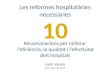 Hospitals: 10 reformes estructurals necessàries