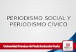 Periodismo Social y Periodismo Cívico