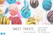 Sweet treats
