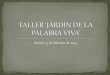 Taller del Jardín de la Palabra Viva. 13-02-15