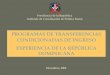 Programas de transferencias Condicionadas de Ingreso "Experiencia de la República Dominicana"