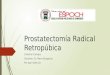 Prostatectomía radical retropúbica - Igor Valencia