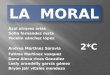 "La  moral" Formacion Civica y Etica