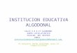 Institucion Educativa Algodonal Dia De La Creatividad Y Cultura
