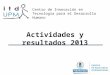 Actividades y resultados en 2013