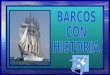 Barcos Con Historia. Legionarios De Fuengirola