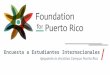 Encuesta a Estudiantes Internacionales: Apoyando la iniciativa Campus Puerto Rico