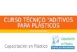 Curso técnico Aditivos para plásticos