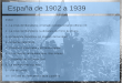 España de 1902 a 1939 - Por Alejandro Rey