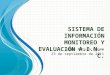 Sistema de Informacion Monitoreo y Evaluacion del AIN-C