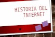 Historia del internet