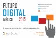 El Futuro Digital de México Ed. 2015