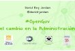 #OpenGov: el cambio en la Administración