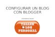 Clase 2 configurar blog con blogger