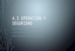 4.5.3 operacion y seguridad   seguridad en capas