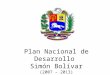 Plan Nacional de Desarrollo Simon Bolivar
