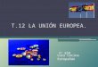 T12. La unión europea