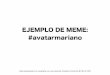 Ejemplo de MEME: #Avatarmariano
