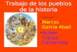 Pueblos de la historia, historia de los pueblos. Ruben y marcos