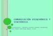 Comunicasion sincronica y asincronica