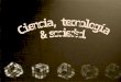 Ciencia tecnologia y_sociedad