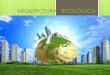 Arquitectura   ecológica tics