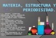Materia, estructura y periodisidad