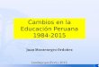 Educacion peruana 1984-2015