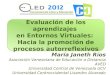 EEvaluación de los aprendizajes en Entornos Virtuales: Hacia la Promoción de Procesos Autorreflexivos