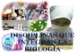 Ciencias que integran la biología