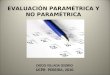 Segunda Conferencia  EvaluacióN Parametrica Y No Parametrica