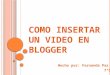 Como insertar un video en blogger