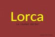 Lorca, la ciudad de los escudos