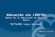 Educación sin límites Universidad Valle del Grijalva Tapachula Congreso Psicología 28112013