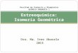 Estreoquímica: Isomería cis/trans