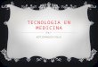 Tecnologia en medicina